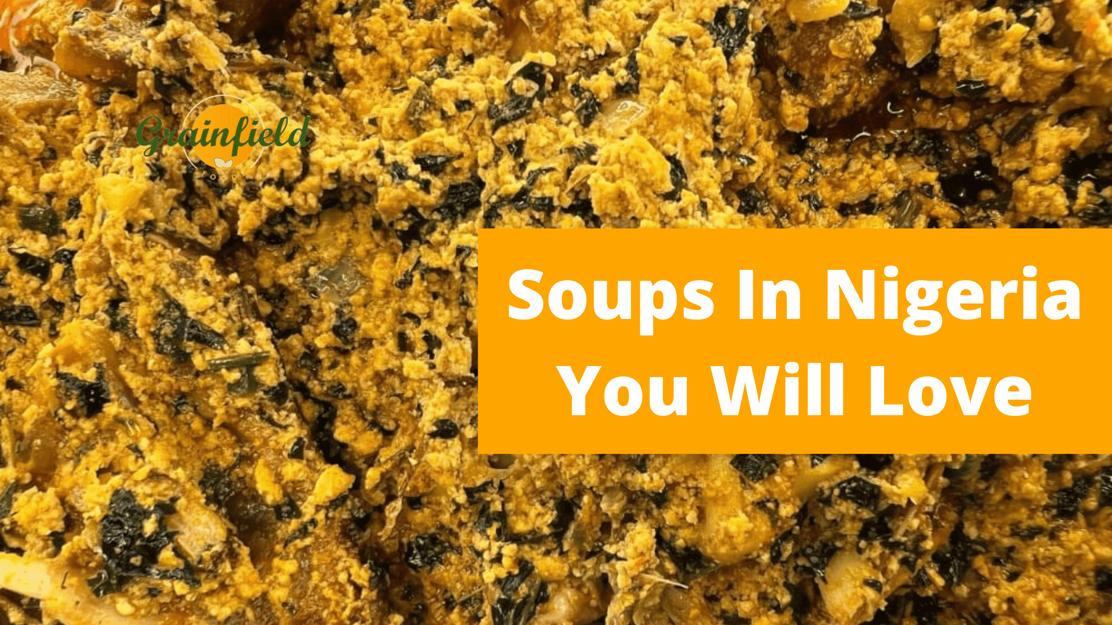 soups in Nigeria